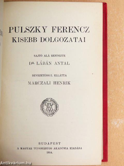 Pulszky Ferencz kisebb dolgozatai