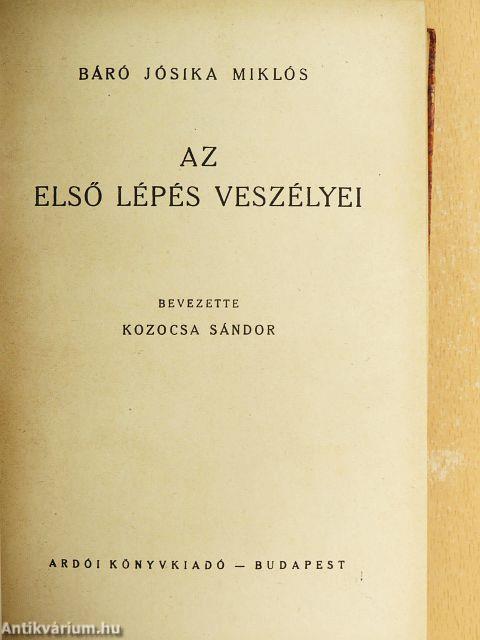 Az első lépés veszélyei