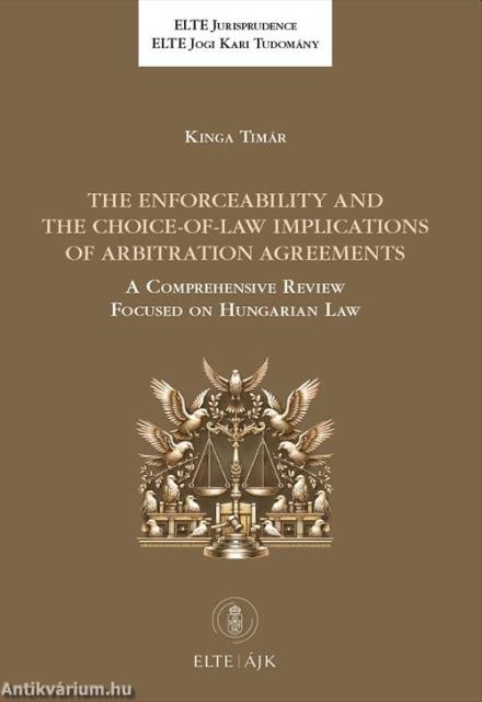 The Enforceability and the Choice-of-Law Implications of Arbitration Agreements