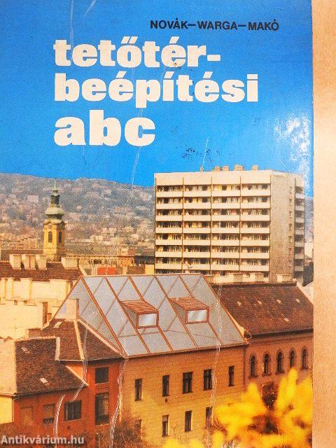 Tetőtér-beépítési ABC