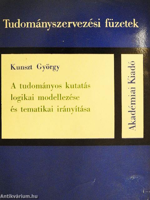 A tudományos kutatás logikai modellezése és tematikai irányítása