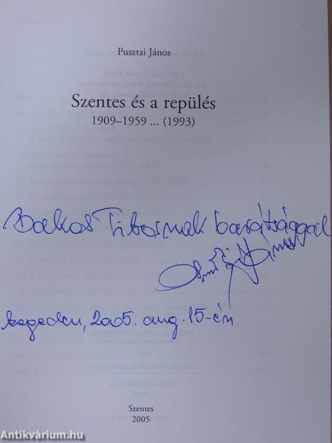 Szentes és a repülés (dedikált példány)