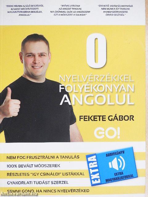 0 nyelvérzékkel folyékonyan angolul