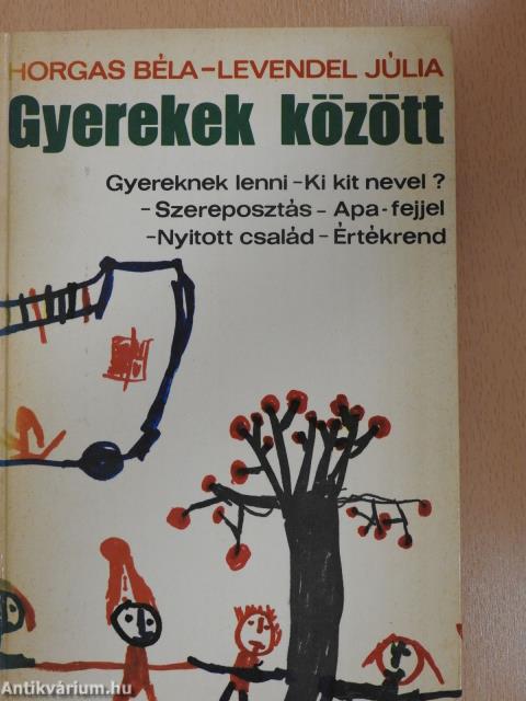 Gyerekek között (kétszeresen dedikált példány)