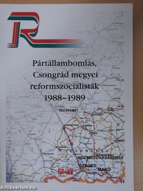 Pártállambomlás, Csongrád megyei reformszocialisták 1988-1989 (dedikált példány)