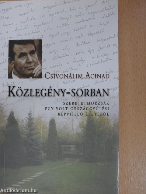 Közlegény-sorban (dedikált példány)