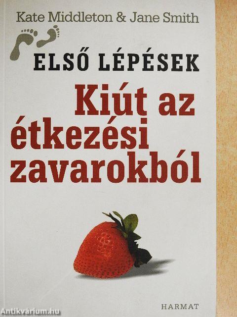 Kiút az étkezési zavarokból