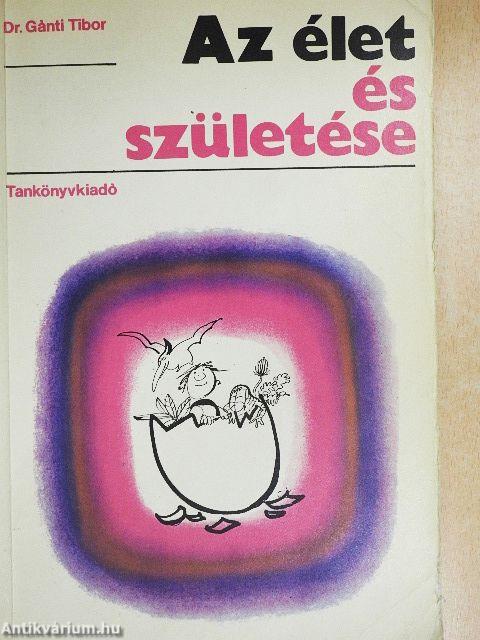 Az élet és születése