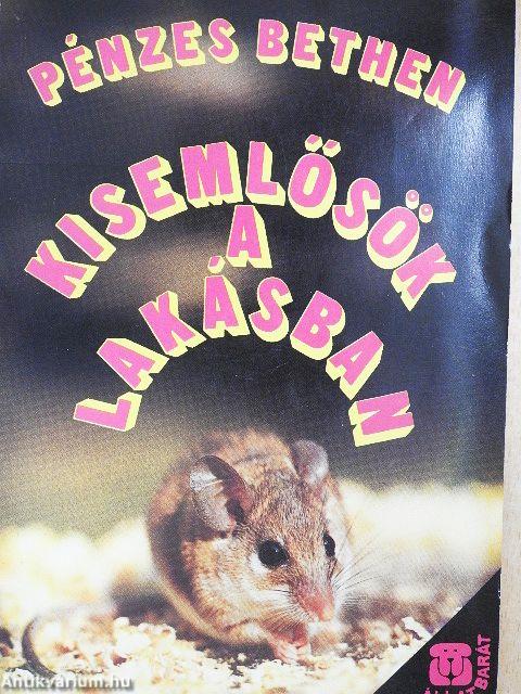 Kisemlősök a lakásban