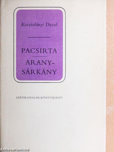 Pacsirta/Aranysárkány