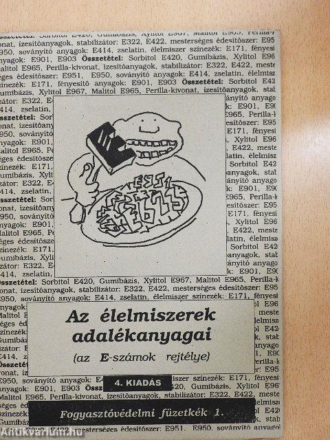 Az élelmiszerek adalékanyagai