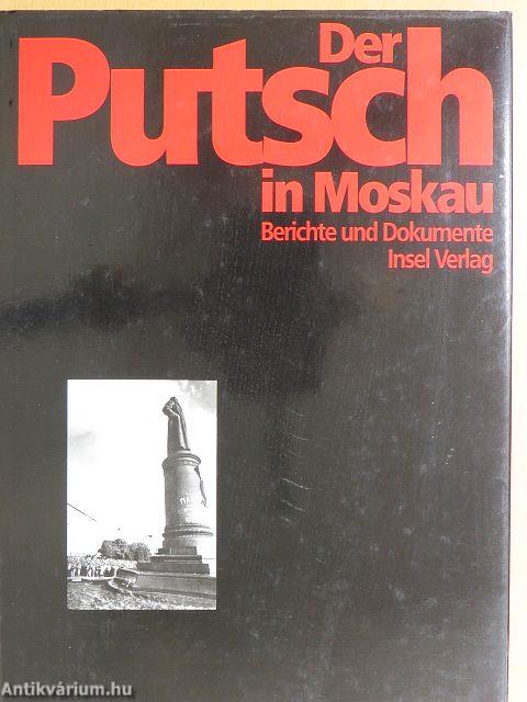 Der Putsch in Moskau