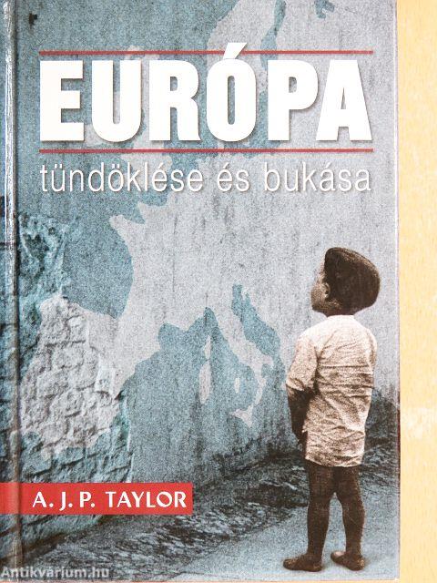 Európa tündöklése és bukása