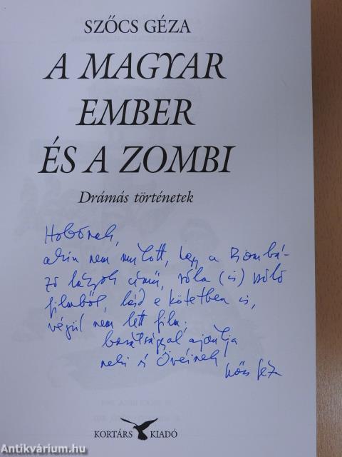 A magyar ember és a zombi (dedikált példány)