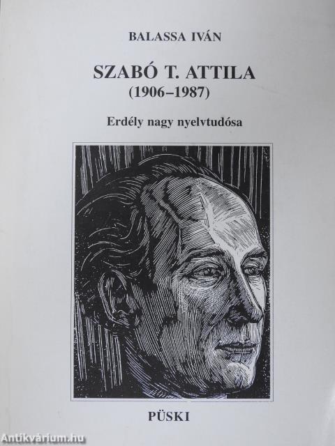 Szabó T. Attila (1906-1987) (aláírt példány)