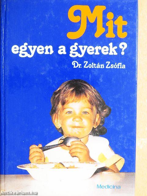 Mit egyen a gyerek?