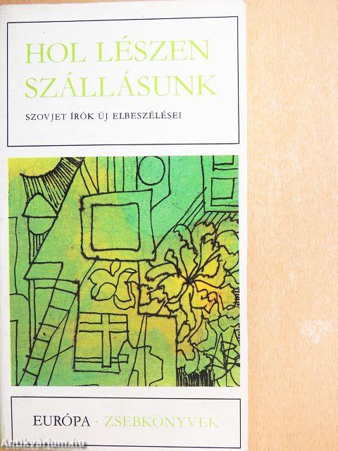 Hol lészen szállásunk