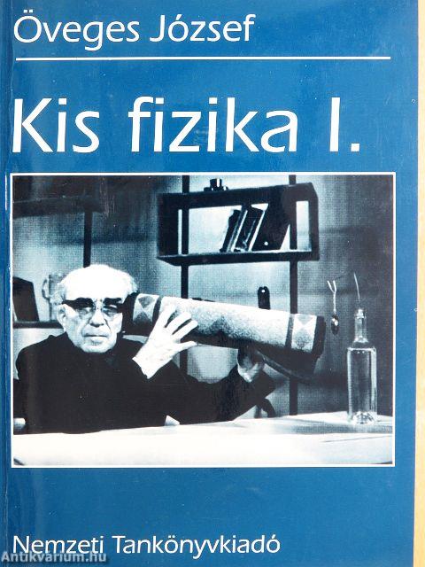 Kis fizika I.