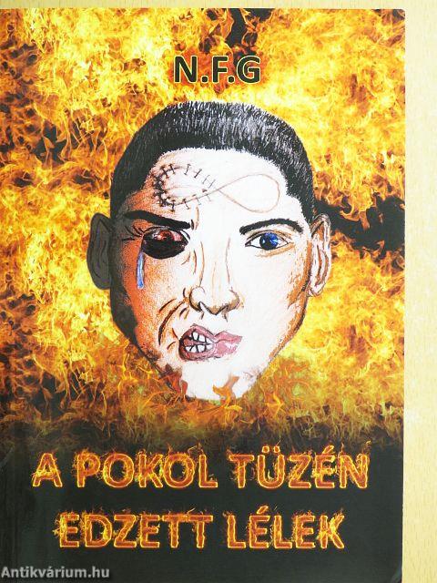 A pokol tüzén edzett lélek