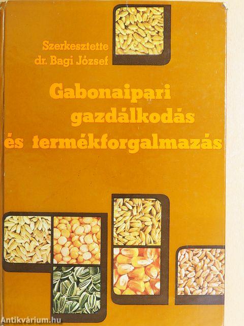 Gabonaipari gazdálkodás és termékforgalmazás