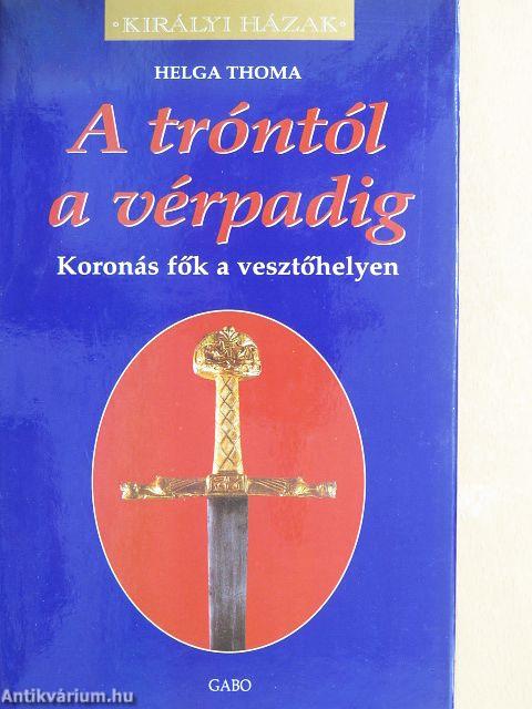 A tróntól a vérpadig