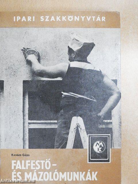 Falfestő- és mázolómunkák