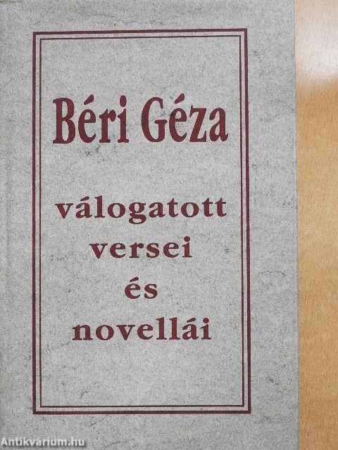 Béri Géza válogatott versei és novellái