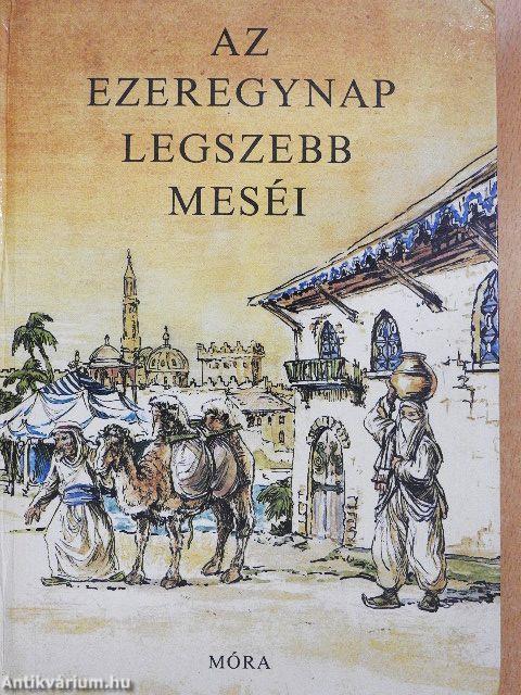 Az ezeregynap legszebb meséi