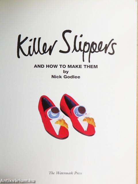 Killer Slippers