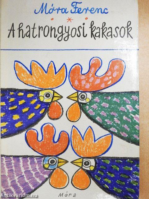 A hatrongyosi kakasok