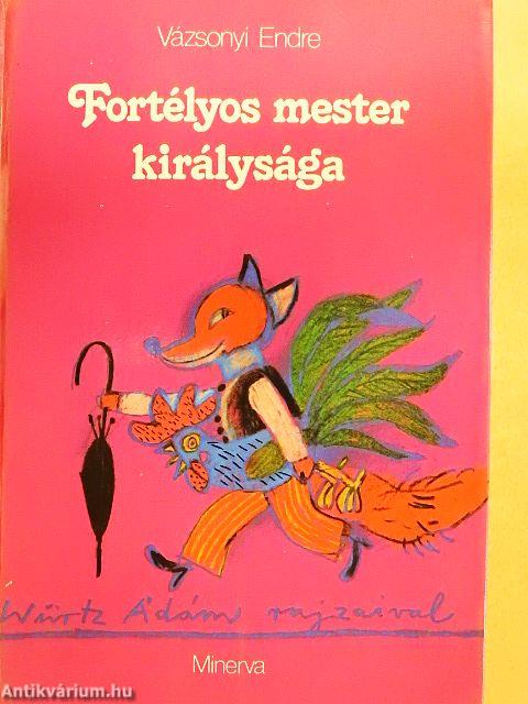 Fortélyos mester királysága