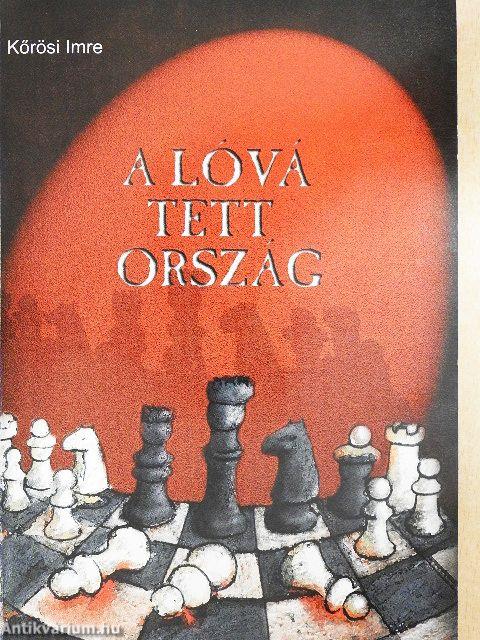 A lóvá tett ország