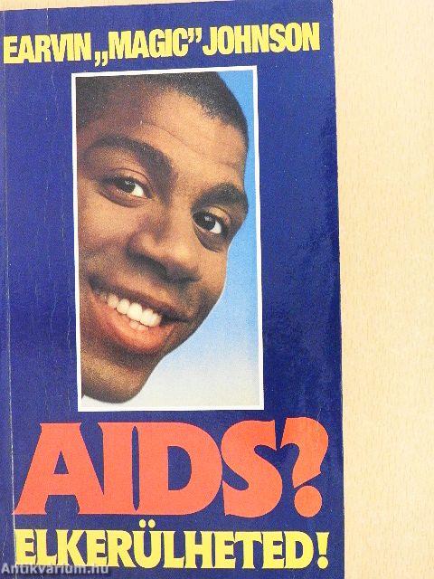 AIDS? Elkerülheted!