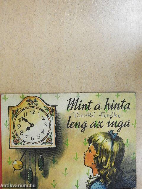 Mint a hinta, leng az inga