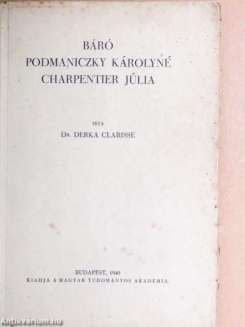 Báró Podmaniczky Károlyné Charpentier Júlia