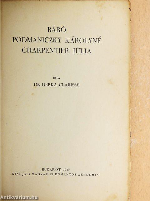 Báró Podmaniczky Károlyné Charpentier Júlia