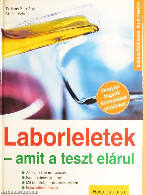 Laborleletek - amit a teszt elárul