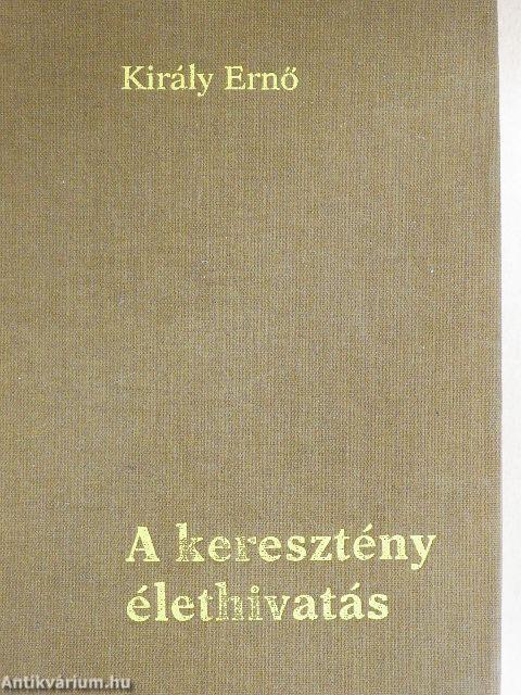 A keresztény élethivatás