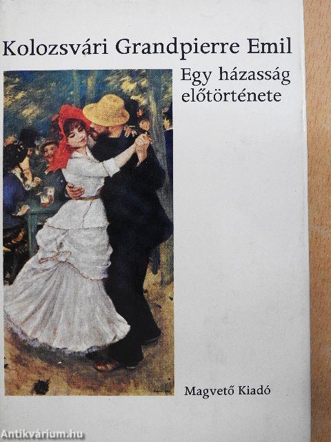 Egy házasság előtörténete