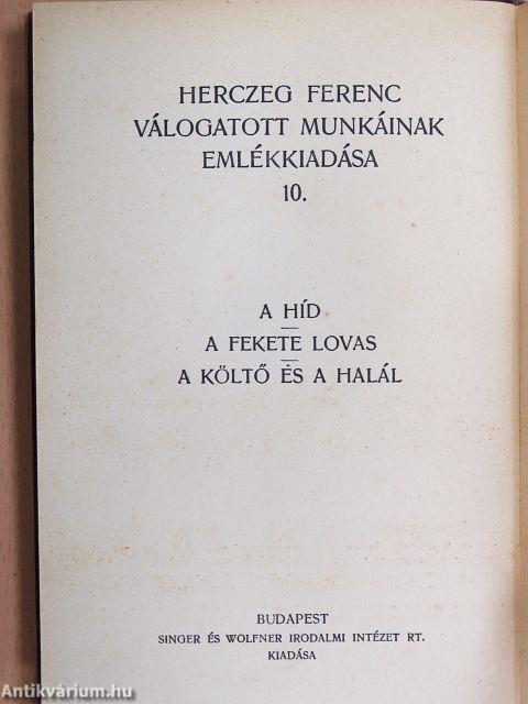 A híd/A fekete lovas/A költő és a halál