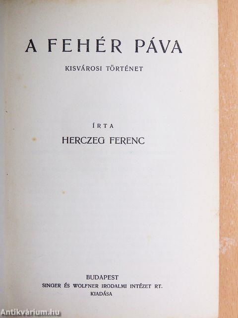 A fehér páva/Magdaléna két élete