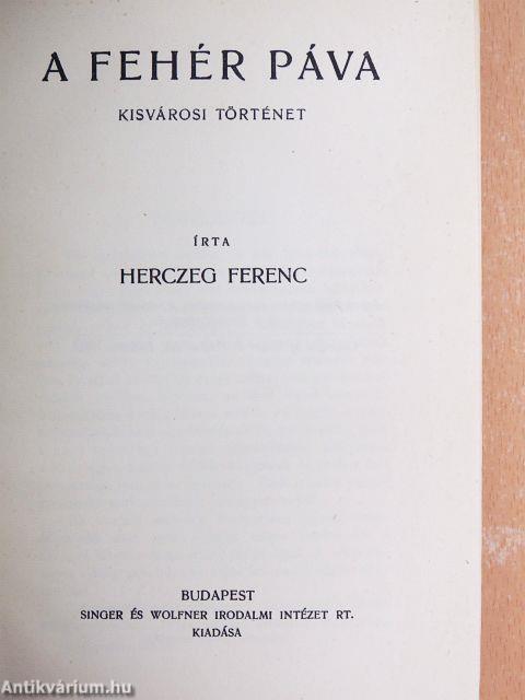 A fehér páva/Magdaléna két élete