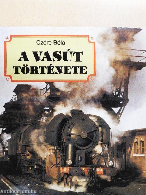 A vasút története