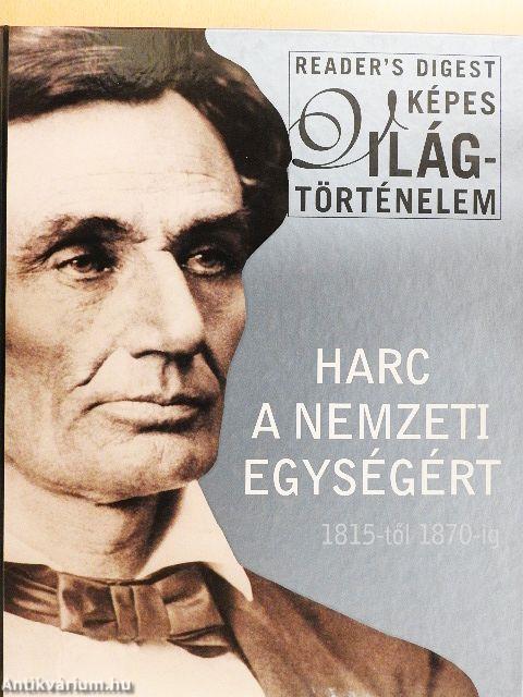 Harc a nemzeti egységért 1815-től 1870-ig