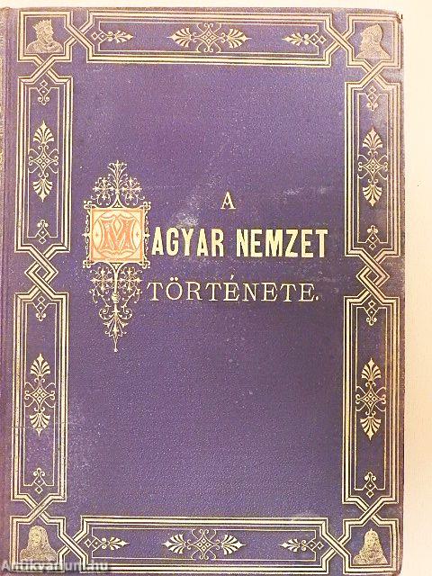 A magyar nemzet története IV.