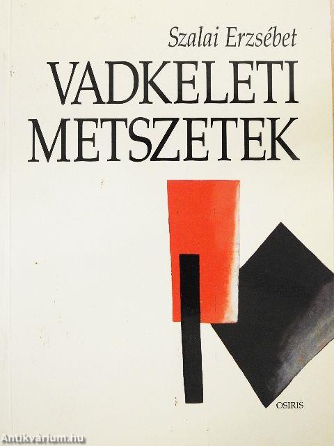 Vadkeleti metszetek