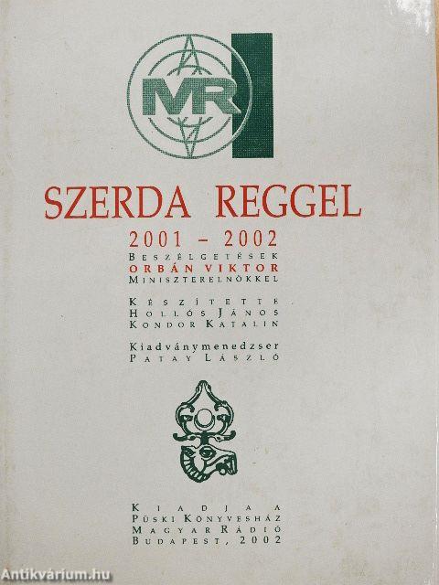Szerda reggel 2001-2002