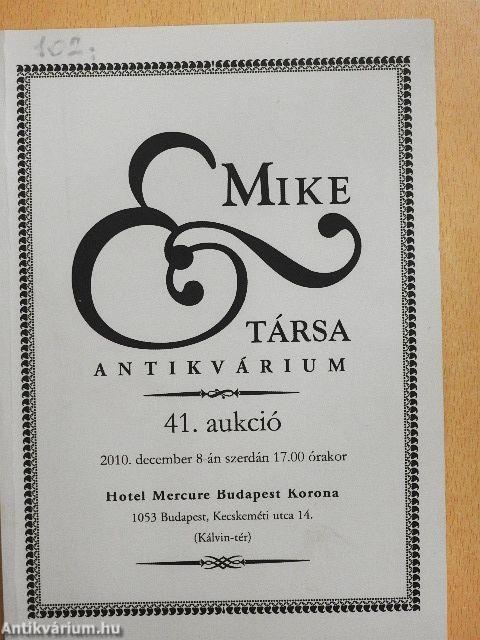 Mike és Társa Antikvárium 41. Aukció