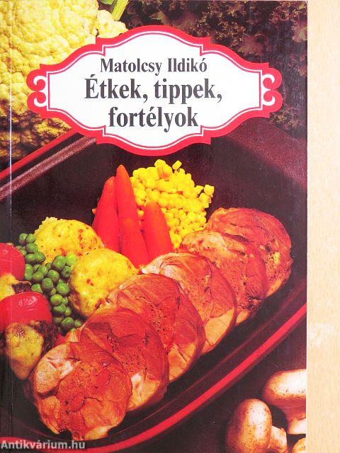 Étkek, tippek, fortélyok