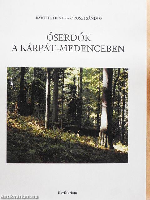 Őserdők a Kárpát-medencében